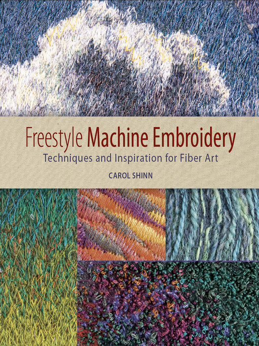 Title details for Freestyle Machine Embroidery by Carol Shinn - Available